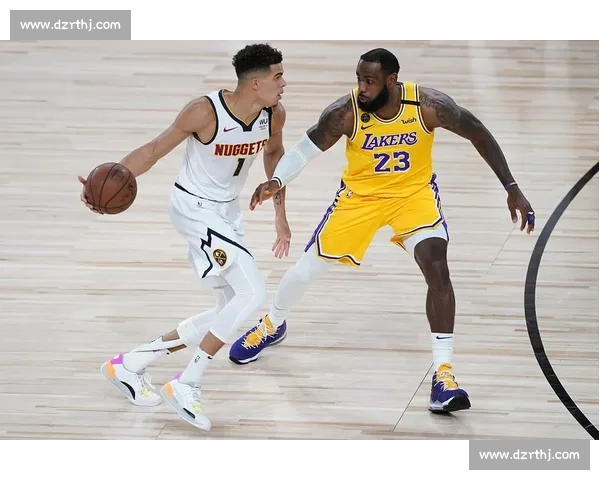 湖人对决掘金上半场攻防博弈明星表现与走势解析关键回合战术变化